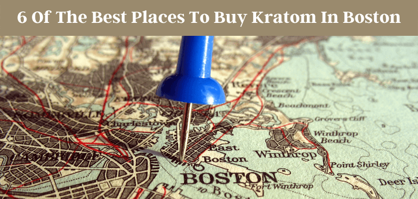 Where To Buy Legal Kratom In Boston, Massachusetts 11 6 Of The Best Places To Buy Kratom In Boston