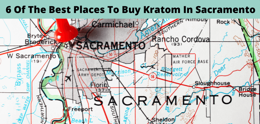 6 Of The Best Places To Buy Kratom In Sacramento - 2024 Update 7 Buy Kratom In Sacramento