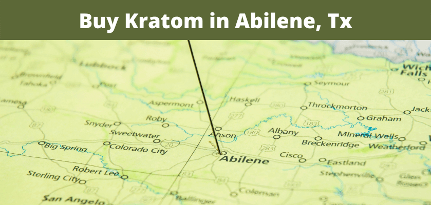 Get Kratom In Abilene, Tx: Check Out 2024's Best 7 Shops! 6 Buy Kratom in Abilene